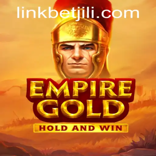 EmpireGold: Discover the Thrilling World of Betjili