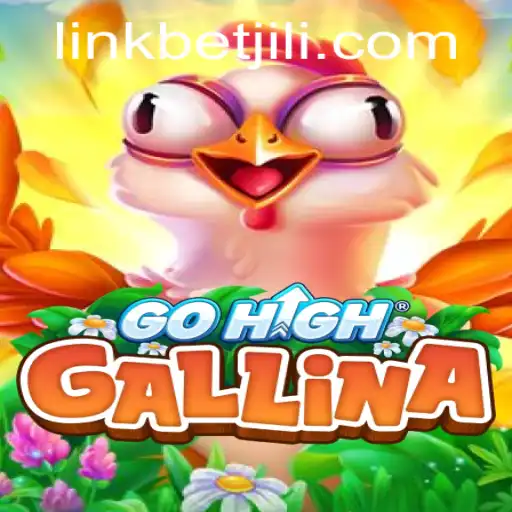 Exploring GoHighGallina: A New Favorite in Gaming with Betjili